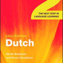 Colloquial Dutch 2 Colloquial Dutch 2