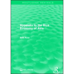 Appendix to the Rice Economy of Asia Appendix to the Rice Economy of Asia