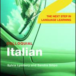 Colloquial Italian 2 Colloquial Italian 2