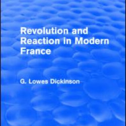 Revolution and Reaction in Modern France Revolution and Reaction in Modern France