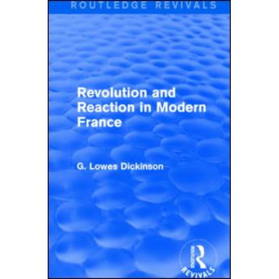 Revolution and Reaction in Modern France