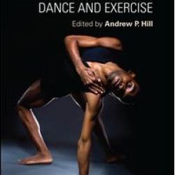 The Psychology of Perfectionism in Sport, Dance and Exercise The Psychology of Perfectionism in Sport, Dance and Exercise