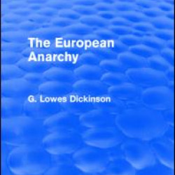 The European Anarchy The European Anarchy