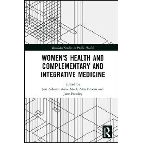 Women's Health and Complementary and Integrative Medicine Women's Health and Complementary and Integrative Medicine