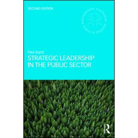 Strategic Leadership in the Public Sector Strategic Leadership in the Public Sector