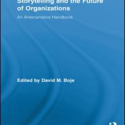 Storytelling and the Future of Organizations