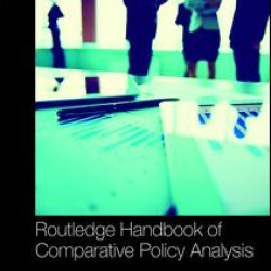 Routledge Handbook of Comparative Policy Analysis Routledge Handbook of Comparative Policy Analysis