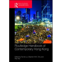 Routledge Handbook of Contemporary Hong Kong Routledge Handbook of Contemporary Hong Kong