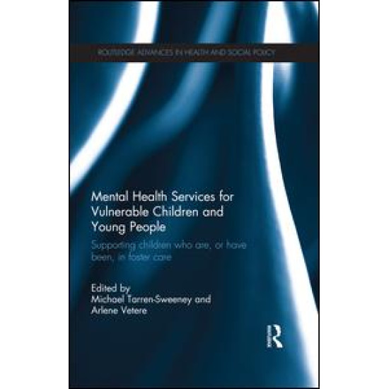 Mental Health Services for Vulnerable Children and Young People Mental Health Services for Vulnerable Children and Young People