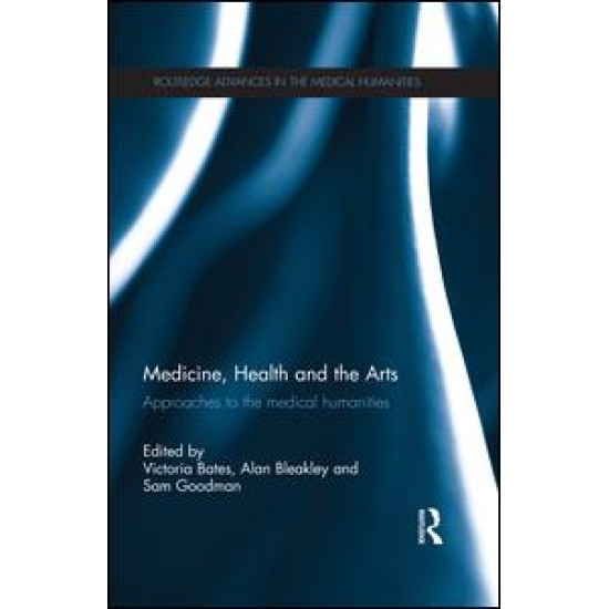 Medicine, Health and the Arts Medicine, Health and the Arts