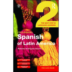 Colloquial Spanish of Latin America 2 Colloquial Spanish of Latin America 2