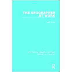 The Geographer at Work The Geographer at Work
