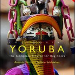 Colloquial Yoruba Colloquial Yoruba