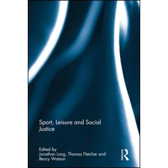 Sport, Leisure and Social Justice