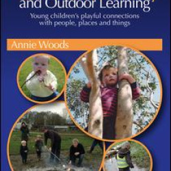 Elemental Play and Outdoor Learning Elemental Play and Outdoor Learning