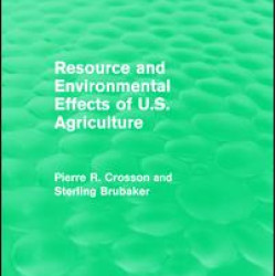 Resource and Environmental Effects of U.S. Agriculture Resource and Environmental Effects of U.S. Agriculture
