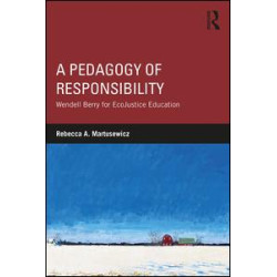 A Pedagogy of Responsibility A Pedagogy of Responsibility