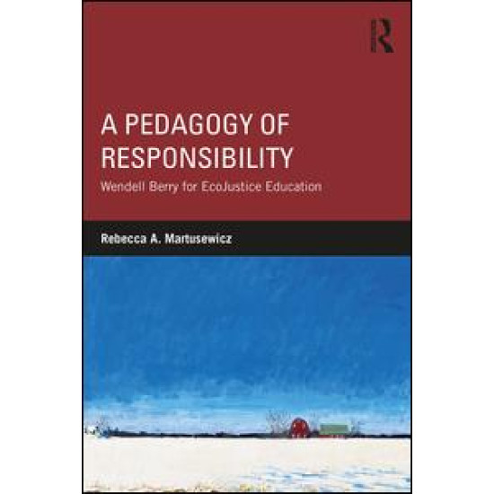 A Pedagogy of Responsibility