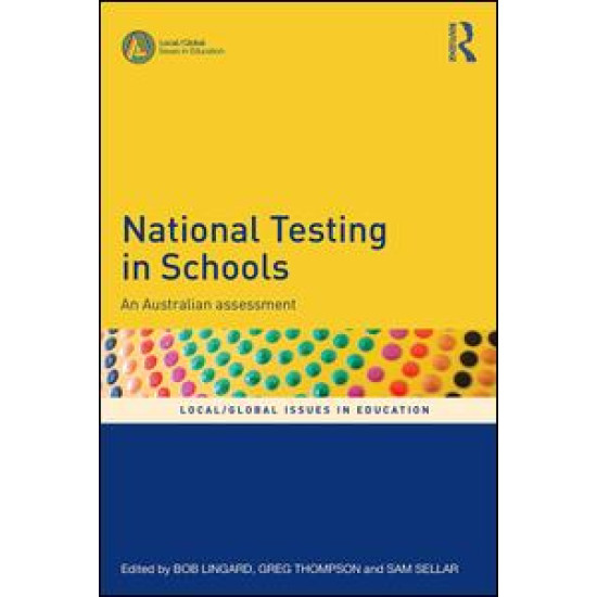 National Testing in Schools National Testing in Schools