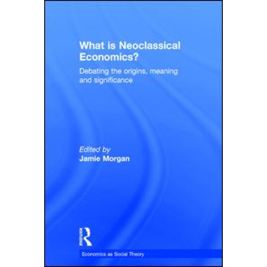What is Neoclassical Economics? What is Neoclassical Economics?