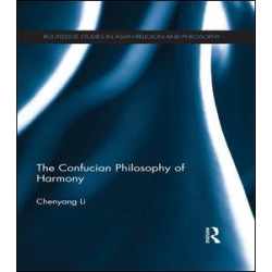 The Confucian Philosophy of Harmony The Confucian Philosophy of Harmony