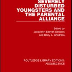 Severely Disturbed Youngsters and the Parental Alliance