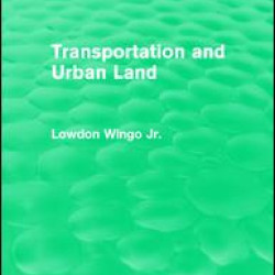 Transportation and Urban Land