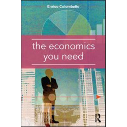 The Economics You Need The Economics You Need