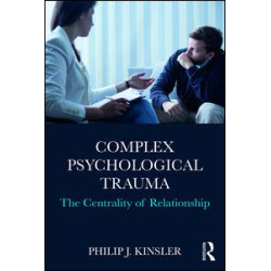 Complex Psychological Trauma Complex Psychological Trauma