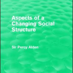 Aspects of a Changing Social Structure