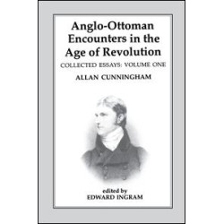 Anglo-Ottoman Encounters in the Age of Revolution