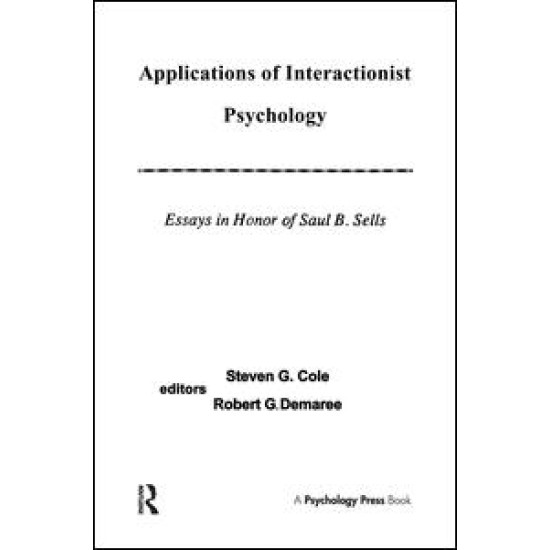 Applications of interactionist Psychology Applications of interactionist Psychology