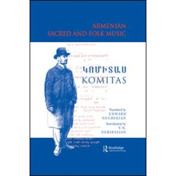 Armenian Sacred and Folk Music Armenian Sacred and Folk Music
