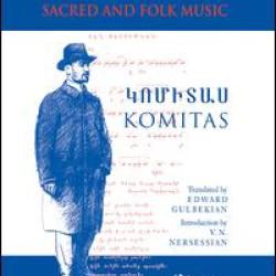 Armenian Sacred and Folk Music Armenian Sacred and Folk Music