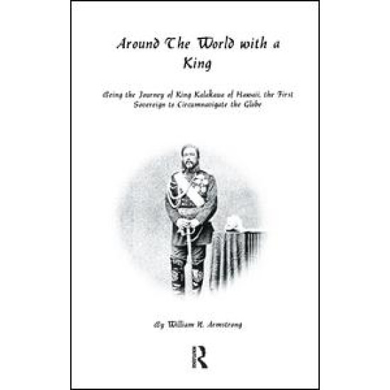 Around The World With A King Around The World With A King