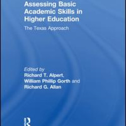 Assessing Basic Academic Skills in Higher Education Assessing Basic Academic Skills in Higher Education