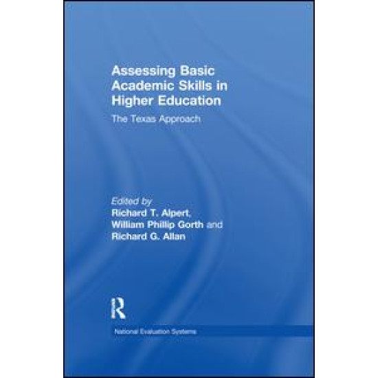 Assessing Basic Academic Skills in Higher Education Assessing Basic Academic Skills in Higher Education