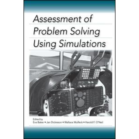 Assessment of Problem Solving Using Simulations Assessment of Problem Solving Using Simulations