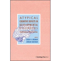 Atypical Cognitive Deficits in Developmental Disorders