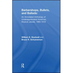Barbershops, Bullets, and Ballads Barbershops, Bullets, and Ballads