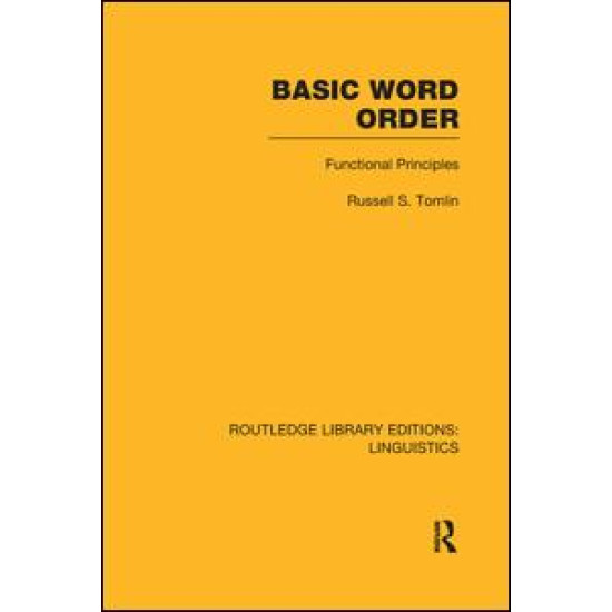 Basic Word Order (RLE Linguistics B: Grammar) Basic Word Order (RLE Linguistics B: Grammar)
