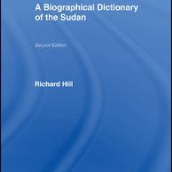 A Biographical Dictionary of the Sudan