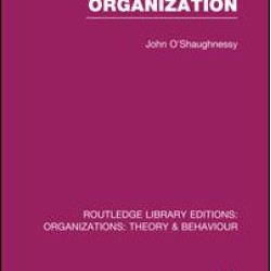 Business Organization (RLE: Organizations) Business Organization (RLE: Organizations)