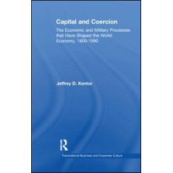 Capital and Coercion Capital and Coercion