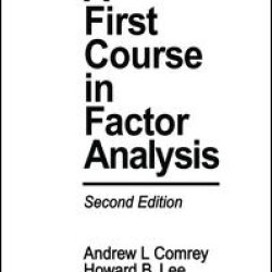 A First Course in Factor Analysis A First Course in Factor Analysis