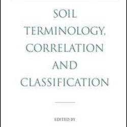 A Handbook of Soil Terminology, Correlation and Classification