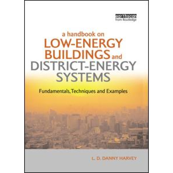 A Handbook on Low-Energy Buildings and District-Energy Systems A Handbook on Low-Energy Buildings and District-Energy Systems