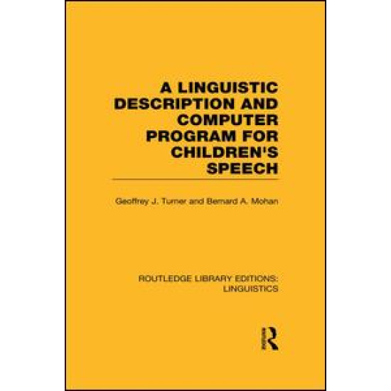 A Linguistic Description and Computer Program for Children's Speech A Linguistic Description and Computer Program for Children's Speech