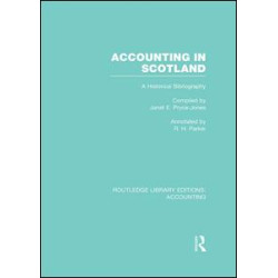 Accounting in Scotland (RLE Accounting) Accounting in Scotland (RLE Accounting)