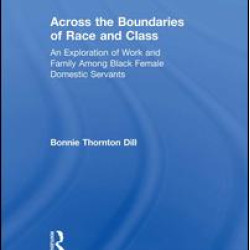 Across the Boundaries of Race & Class Across the Boundaries of Race & Class